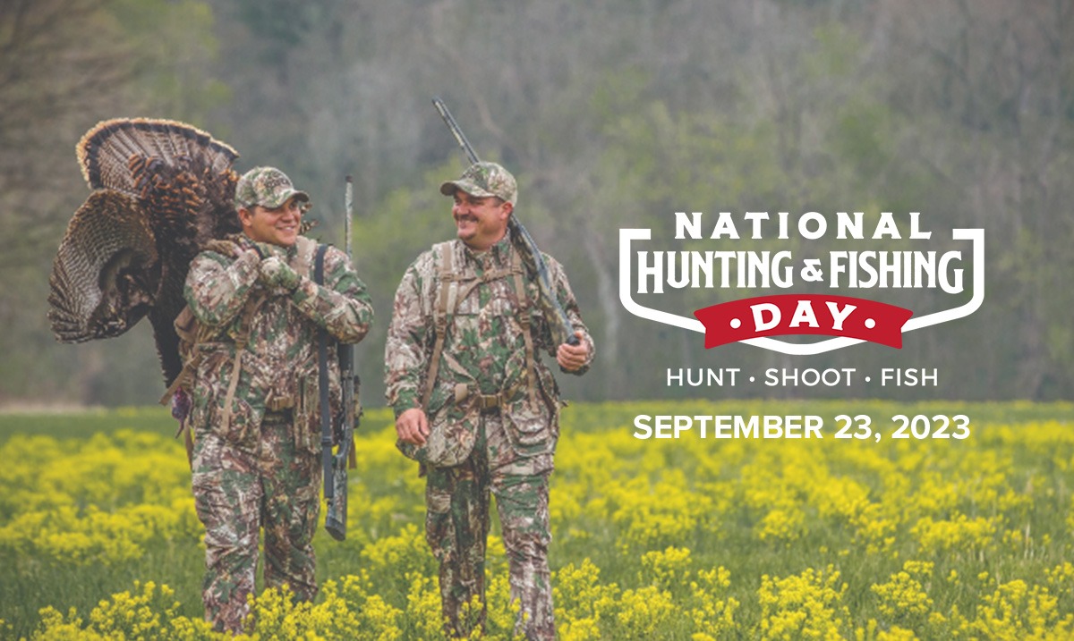 Celebrate National Hunting & Fishing Day NSSF Let's Go Hunting